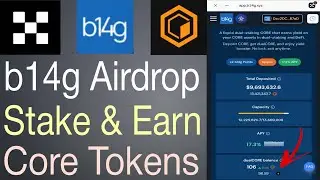 b14g Airdrop Stake And Earn Get Core  Tokens In Telugu