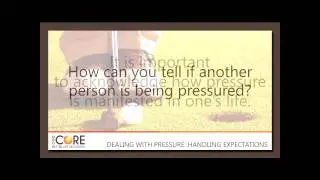 Dealing with Pressure: Handling Expectations