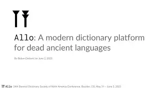 Allo Dictionary Presented at DSNA24 by Boban Dedović - June 2, 2023