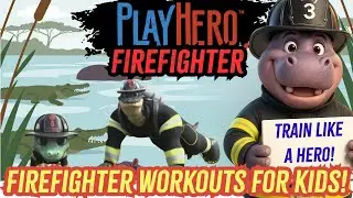 PlayHero Firefighter Workout for Kids | Hippo Hero | Fun 5-Minute Firefighter Fitness Challenge!
