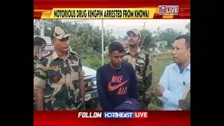 Drugs Kingpin Busted Near Indo-Bangladesh Border