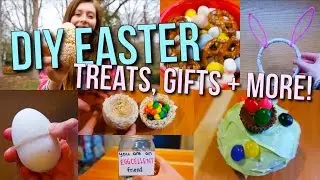 DIY Easter Treats, Gifts + more!