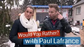 Would You Rather with Paul Lafrance