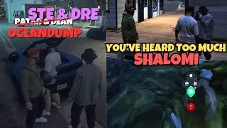 STE & DRE OCEANDUMP ШАЛОМИ ЗА РАСКРЫТИЕ ТАЙН ПОМЕСТЬЯ | NOPIXEL 4.0 GTA RP