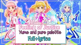 [ROMAJI LYRICS] Aikatsu on Parade!- Feeling of Justice - Yume and Pure Palette 
