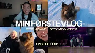 Min første Vlog - Bli kjent med meg!