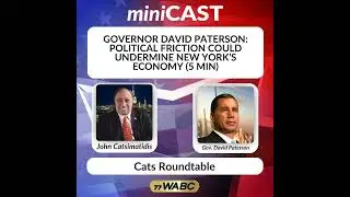 Governor David Paterson: Political Friction Could Undermine New York&rsquo;s Economy (5 min)