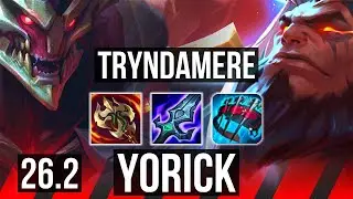 TRYNDAMERE vs YORICK (TOP) | Good KDA: 10/2/7 | KR Diamond | 26.2