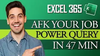 Excel 365 Advanced Concepts - AUTOMATE your JOB with POWER QUERY