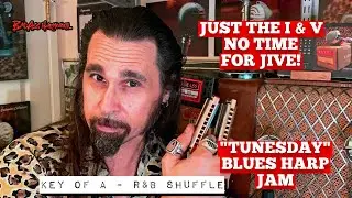 How To Jam Blues Harp on 2 Chords - Just The I & V - Blues Harmonica Jam - Key of A  Tunesday 65