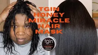 Sooo I tried the Tgin Honey Miracle Hair Mask| Is it Relaxed Hair Friendly? *RE UPLOADED*