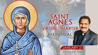 Faith Stronger Than Fear: The Witness of Saint Agnes&rdquo; January 21