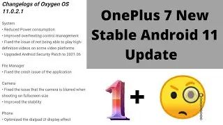 OnePlus 7 New Android 11 Stable update 😍 !!
