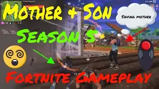Mother & Son Horrible Fortnite Season 5 Gameplay: They Stole Our Kart😡