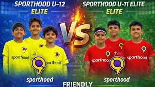 Sporthood U-12 elite vs Sporthood U-11 elite friendly part 1