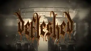 Defleshed - Bent Out Of Shape (LYRIC VIDEO)