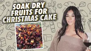 &ldquo;How to Soak Dry Fruits for the Perfect Christmas Cake | Moist & Flavorful Recipe