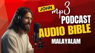 JOHN CHAPTER 1- 6 AUDIO BIBLE / MALAYAM MP3 / LOGOS QUIZ 2026