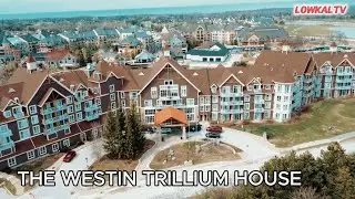 Westin Trillium House Blue Mountain | Ontario Stays Ep 2 | Marriott Bonvoy Hotel Tour 2025