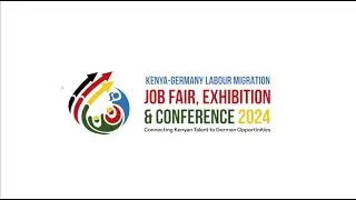 Kenya - Germany Labour Migration Job Fair; Presentation & Panel discussion - Integration in Germany