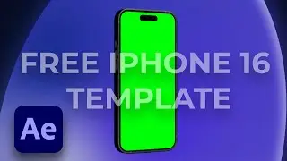 FREE iPhone 16 3D Download | After Effects Template NO PLUGINS!