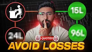 Why you are doing losses in Trading (Avoid Quotex Losses)