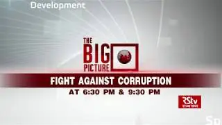 Promo - The Big Picture : Fight Against Corruption | 6:30 pm & 9:30 pm