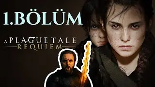 A PLAGUE TALE: REQUIEM T&Uuml;RK&Ccedil;E ALT YAZILI 1.B&Ouml;L&Uuml;M | MACULA UYANDI, HUGO TEHLİKEDE