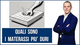 Quali sono i materassi più duri