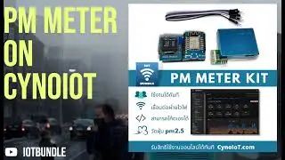 ชุดวัดฝุ่น PM2.5 ด้วยเซ็นเซอร์ PMS7003 ESP8266 ใช้งานได้บน cynoIoT