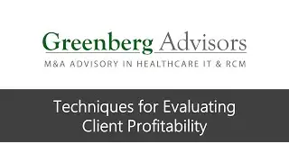 Client Profitability Analysis: Why it Matters & How to Do It