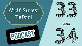 Araf suresi: 33-34. ayetler