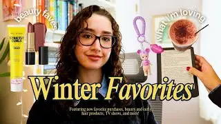 Winter Favorites ❄️ Fashion, Beauty, Amazing TV Shows & More!