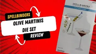 Spellbinders Olive Martinis die set Review