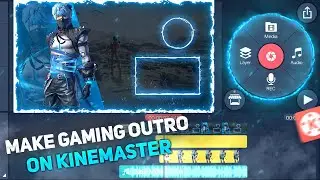 How To Make Gaming Outro | On Kinemaster | How To Make Free Fire End Screen