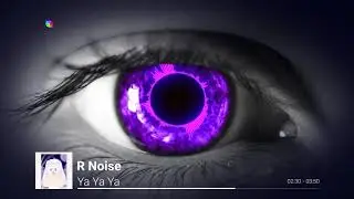 R Noise - Ya Ya Ya
