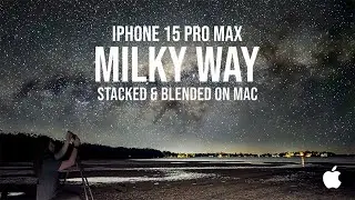 How I Stack iPhone Milky Way Photos for DSLR-Level Detail