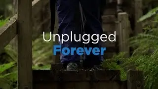Unplugged Forever
