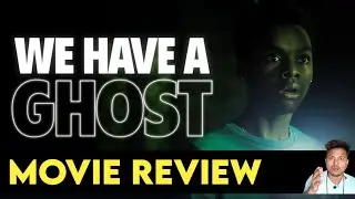 We Have A Ghost Movie Review | Samosa Critic | #netflix