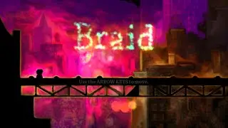 Braid Dzhake's universe walkthrough