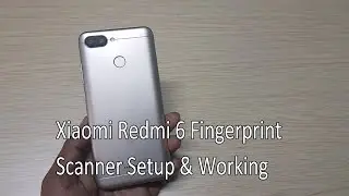 Xiaomi Redmi 6 Fingerprint Scanner Setup & Feature