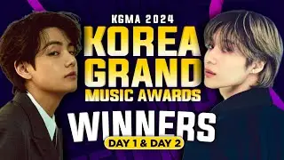Korea Grand Music Awards 2024 Winners (Day 1 & Day 2) | KGMA 2024