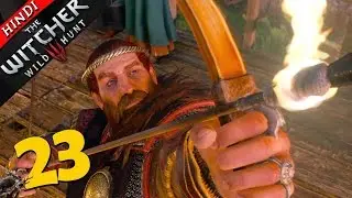 WITCHER 3 (Hindi) Walkthrough Part 23 