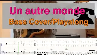 Téléphone - Un autre monde - Bass Cover & Playalong