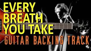 The Police - Every Breath You Take - Guitar Backing Track
