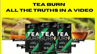 Does TEA BURN really work? It's trustable?