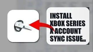 How To Install Xbox Series X Account Sync Issue 2025 (QUICK FIX) (2026)