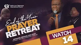 End of the Year Prayer Retreat with Apostle Segun and Funke Obadje | 14th Watch | 12PM | 30/12/2025