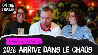 2026 arrive dans le chaos - Plancher des Vaches