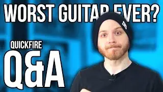 Quickfire Q&A | The Worst Guitar Ever? | Pete Cottrell